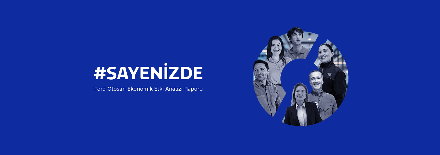 Ford Otosan Ekonomik Etki Analizi Raporu Yayınlandı